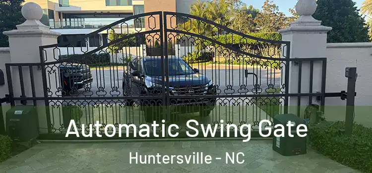 Automatic Swing Gate Huntersville - NC