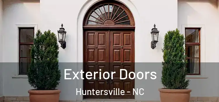 Exterior Doors Huntersville - NC